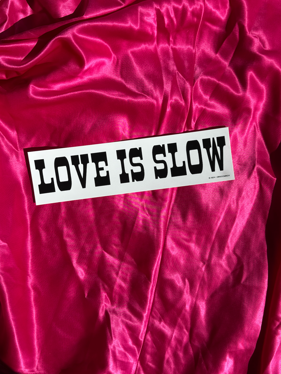 Sticker: Love Is Slow – Isle at ease